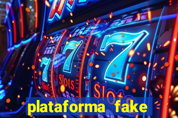 plataforma fake para jogar